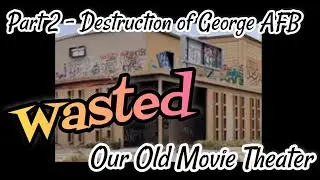 PART 2- Destruction of George AFB 😡 DISGUSTING use of Tax Payer Dollars WASTED #veteran #victorville
