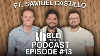 Multifamily Insurance Secrets To Protect Your Profits ft. Samuel Castillo | BLD Podcast Ep. 13