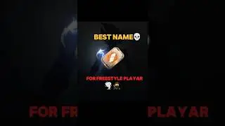 🔥FREESTYLE NAME! THE BEST NAMES IN FREE FIRE!🔥