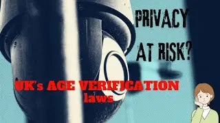 UK&rsquo;s New Law: Are Age Checks Killing Your Privacy?