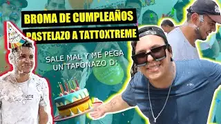 BROMA DE CUMPLEA&Ntilde;OS A TATTOXTREME//SALE MAL//SIENDOTROLL 🔴