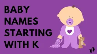 Baby Names Starting With K - 41 TOP Ideas!!! | Names