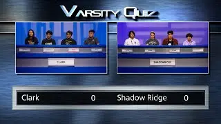 Clark vs. Shadow Ridge | Varsity Quiz 2024