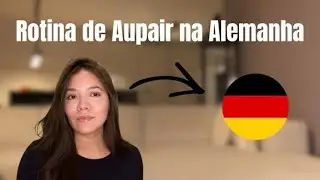 Como era minha rotina como au pair na Alemanha...