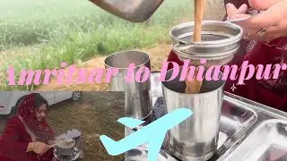 AMRITSAR TO DHIANPUR | TRAVEL VLOG | FAMILY LOVE❤️