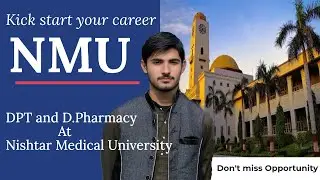 D.Pharmacy & DPT at Nishtar Medical University | Eligibility, Admission, Scope & Campus life .