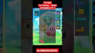 #tetris #tutorial - Bird Openers part 5: Hummingbird