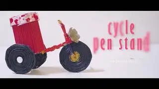 Paper Cycle Pen stand | paper Pen Holder | Paper crafts - diy