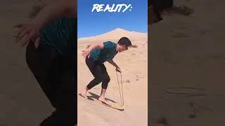 Expectation vs Reality when learning how to Sand Board