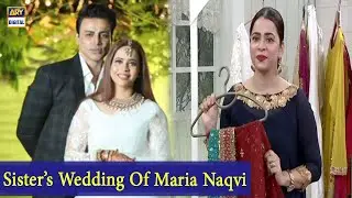Maria Naqvi Ki Behen Ki Shadi Main Hone Wala Waqiya