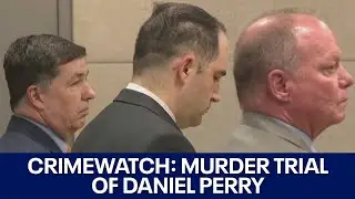 CrimeWatch: Murder trial of Daniel Perry | FOX 7 Austin