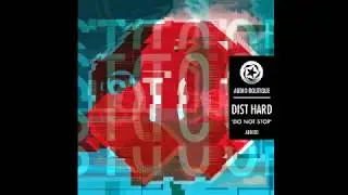 Dist HarD - Do not stop