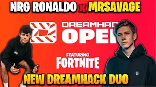 NRG Ronaldo Playing With MrSavage In Fortnite DreamHack Tournament