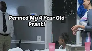Permed My 4 Year Olds Hair Prank on Fiance