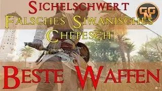 Assassins Creed Origins Beste Waffen - Bestes Sichelschwert - Falsches Siwanisches Chepesch Guide