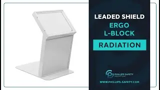 Ergo L-Block Radiation Shield - Features & Specs | Phillips Safety