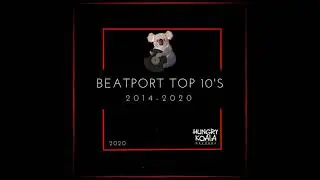 Beatport Top 10's 2014-2020 (Mixed By Naylo) Album Out Now