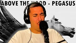 Above The Hood - PEGASUS Reaction| Φρι Στάιλ Reacts