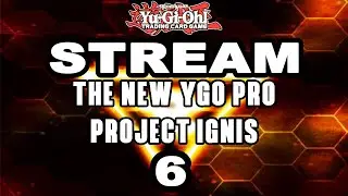 YUGI OH - EDO PRO PROJECT IGNIS #6