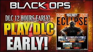 HOW TO PLAY/DOWNLOAD DLC 2 &ldquo;ECLIPSE&rdquo; EARLY! BLACK OPS 3 PLAY ECLIPSE EARLY! (BO3 DLC 2 Early)