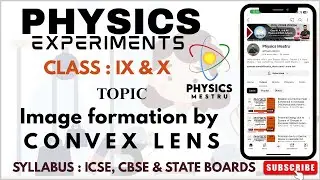 Image Formation by Convex Lens | Experimental Demonstration | Virtual Lab | Class 10 Science.