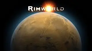 RimWorld alpha 12 #2 Холодильник