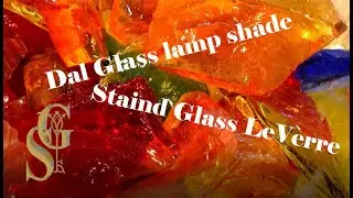 #Stained Glass Le Vere ,　（#Del Glass lamp shade production）ダルでシェード製作