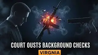 Breaking! Universal Background Checks Struck Down In Virginia