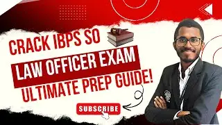 Master the IBPS SO Law Officer Exam: Tips & Strategies for Success!