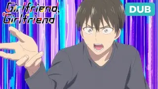 Warning Both My Girlfriends I'm a Two-Timer | DUB | Girlfriend Girlfriend