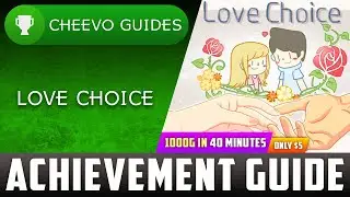 LoveChoice - Achievement / Trophy Guide (Xbox) **1000G IN 40 MINS**