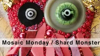 Mosaic Art: Shard monsters / Dallas Mosaic Artist / Mosaic Monday
