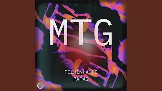 MTG FILHINHA DE PAPAI