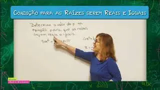 Qual é o valor de P para que as raízes da equação do segundo grau sejam reais e iguais ?