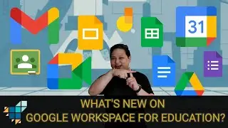 What´s New with Google Workspace for Education? | Feb 2021