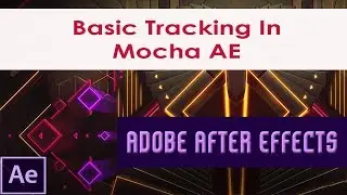 Basic Tracking In Mocha AE | Corner Pin Tracking in After Effects