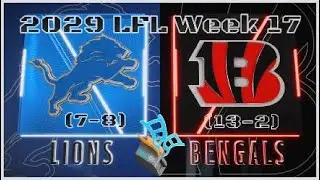2029 LFL Week 17 highlights, Lions (7-8) at Bengals (13-2)