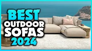 Top 7 Best Outdoor Sofas You can Buy Right Now [2024]
