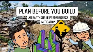 Earthquake Mitigation (Plan Before You Build)