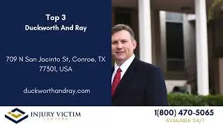 Top 3 Personal Injury Lawyers Conroe
