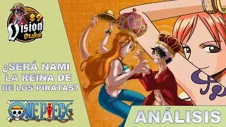 ¿NAMI SERÁ LA REINA DE LOS PIRATAS? - ONE PIECE