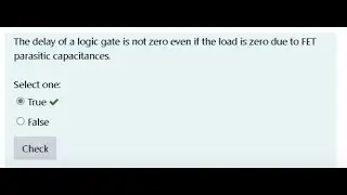 The delay of a logic gate is not zero even if the load is ... | CPE 151 CMOS and Digital VLSI Design