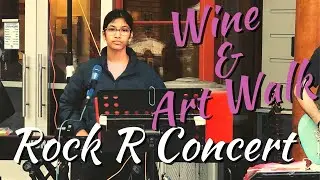 Rock R (In Case of Emergency, Break Glass) - Band Concert | Wine and Art Walk 🎹