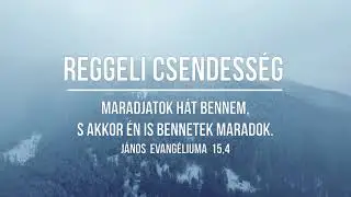 REGGELI CSENDESSÉG - 2026.01.02