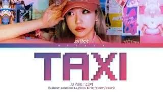 JO YURI TAXI Lyrics (Color Coded Lyrics)