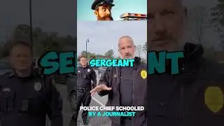 Police Chief and Sergeant Tried to Bully an Independent Journalist
