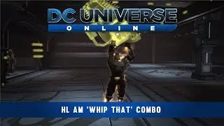 DCUO: HL DPS 'Whip That' AM vs HL DPS Melee AM
