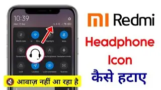 How to Remove Headphone Symbol | Earphone Mode Ko Kaise Hataye | Earphone Mode Off Redmi Phone