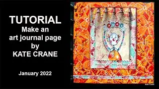 [TUTORIAL] Make an art journal page by Kate Crane
