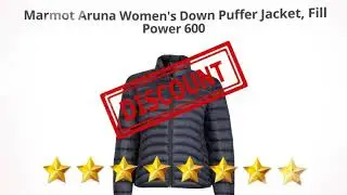 Marmot Aruna Women's Down Puffer Jacket, Fill Power 600  | Review and Discount
